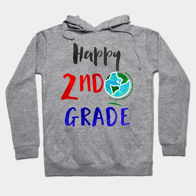 Happy 2nd Grade - Elementary Teacher and Student Hoodie by girlgetstarted